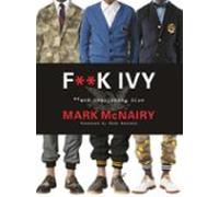 F--k Ivy And Everything Else (ebook)