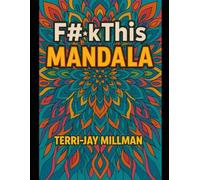 F#*k this Mandala