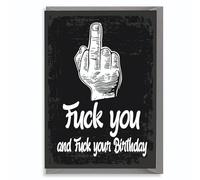 F**k You and F**K Your Birthday - Tarjeta de cumpleaños ofensiva C60
