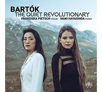 F. Pietsch & M. Hayashida - Bartok: The Quiet Revolutionary