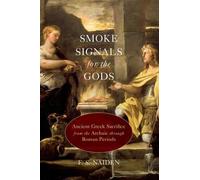 F. S. Naiden Smoke Signals for the Gods (Tapa blanda)