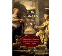F. S. Naiden Smoke Signals for the Gods (Tapa blanda)