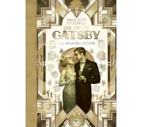 F. Scott Fitzge Der große Gatsby: Die Prachtausgabe zum 100. Jubiläu (Tapa dura)