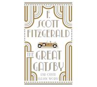 F. Scott Fitzgerald The Great Gatsby and Other Classic Works (Tapa dura)