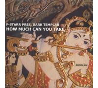 F-Starr Pres.Dark Templar - How Much Can You Take [Vinyl Maxi-Single] [Vinilo]