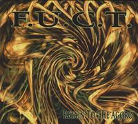 F.U.C.T - Retain to the Aggro