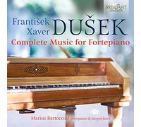 F.X. Dusek: Complete Music for Fortepiano