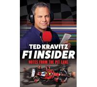 F1 Insider: Notes from the Pit Lane - Shortlisted for Charles Tyrwhitt Sports Awards Motorsports Book of the Year