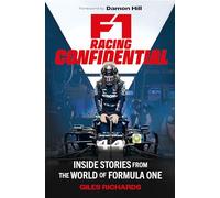 F1 Racing Confidential: Inside Stories from the World of Formula One