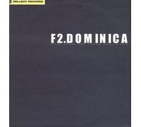 F2 - Dominica Incl.Dave Angel & V.S [Vinilo]