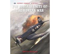 F4U Corsair – Unidades en la Guerra de Corea: n.º 7 (Aeronaves de Combate) – Osprey Publishing