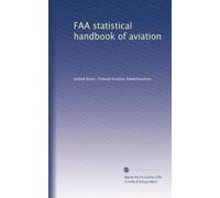 FAA statistical handbook of aviation: Volume 12
