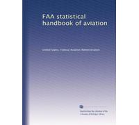 FAA statistical handbook of aviation: Volume 15
