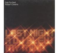 Fab Four & Robert Owens - Last Night a DJ Blew My Mind [Vinilo]