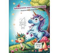 Fabelwesen und Zauberwelten - Kreatives Malbuch für Kinder zum Ausmalen ab 4 - 8 Jahren: 50 Zauberhafte Motive zum Ausmalen. Malbuchvorlagen wie Einhorn, Meerjungfrau, Drachen, Zwerge und vieles mehr.