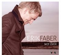 Faber,Erik - Not Over