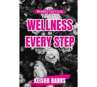 #FABFITACTIVE:: Finding Wellness In Every Step