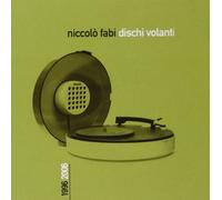 Fabi Niccolo' - Dischi Volanti 1996-2006