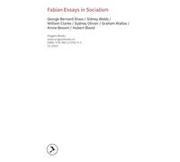 Fabian Essays in Socialism