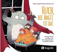 Fabian Grolimun Huch, die Angst ist da: Wie sich Kinder und Eltern (Tapa dura)