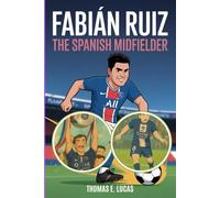 Fabián Ruiz: The Spanish midfielder