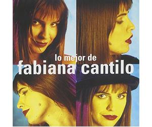Fabiana Cantilo - Lo Mejor De Fabiana Cantilo