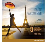 Fabien Gabel Ravel/Poulenc/Offenbach: Gaîté Parisienne (CD) (Importación USA)