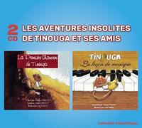 Fabien Robert - Les Aventures Insolites de Tinouga et Ses Amis