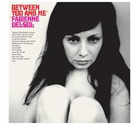 Fabienne Delsol - Between You & Me [Vinilo]