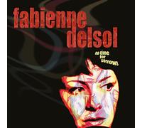 Fabienne Delsol - No Time for Sorrows