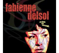 Fabienne Delsol – No Time for Sorrows – Vinilo (Importación USA)