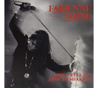 Fabienne Shine - Don't Tell Me How to Shake It [Vinilo]