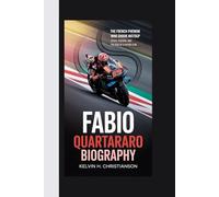 FABIO QUARTARARO BIOGRAPHY: The French Phenom Who Shook MotoGP Speed, Passion, and the Rise of a Racing Icon