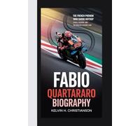 FABIO QUARTARARO BIOGRAPHY: The French Phenom Who Shook MotoGP Speed, Passion, and the Rise of a Racing Icon