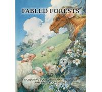 Fabled Forests: Gentle Whimsy in the Woodland Realm