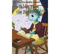 Fables From the Big Forest: The Dino-Mights Present (The Dino-Mights Series)