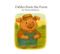 Fables from the Farm