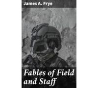 Fables Of Field And Staff (ebook)