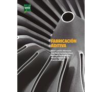 Fabricación aditiva (MÁSTER)