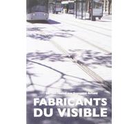 Fabricants du visible [DVD]