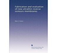 Fabrication and evaluation of new ultrathin reverse osmosis membranes