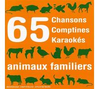 Fabrice Duroc & Bob Tibone - 65 Chansons, Comptines et Karaokés d'Animaux Famil