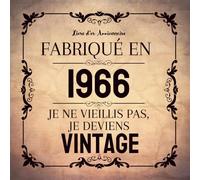 Fabriqué En 1966: Livre d'or Anniversaire 60 ans , à personnaliser félicitations et photos de vos invités