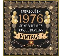 Fabriqué en 1976: Livre d'or Anniversaire 50 ans | 100 pages à personnaliser avec des photos et messages | Cadeau original famille hommes et femmes.