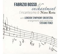 Fabrizio Bosso - Plays Enchantment - Film Music of Nino Rota / LSO