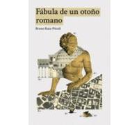 Fábula De Un Otoño Romano (ebook)