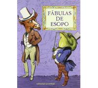 Fábulas, de Esopo (CUENTOS UNIVERSALES)