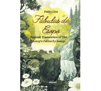 Fábulas de Esopo Spanish Version of Aesop's Fables