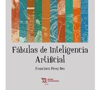 Fábulas de Inteligencia Artificial (Plural)