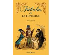 Fabulas De La Fontaine. Antologia. A Obra-Prima De Cada Autor (Em Portuguese do Brasil)